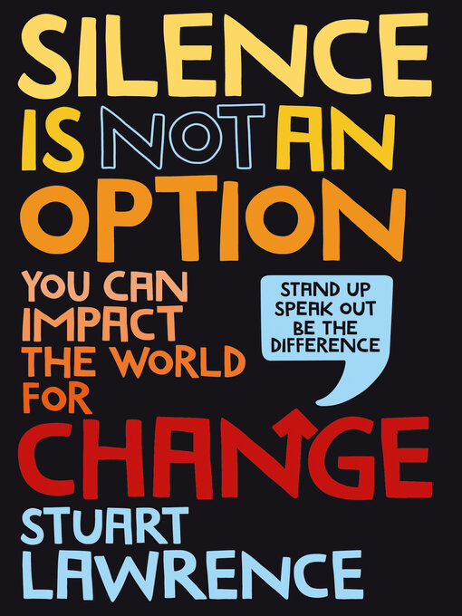 Title details for Silence is Not An Option by Stuart Lawrence - Available
